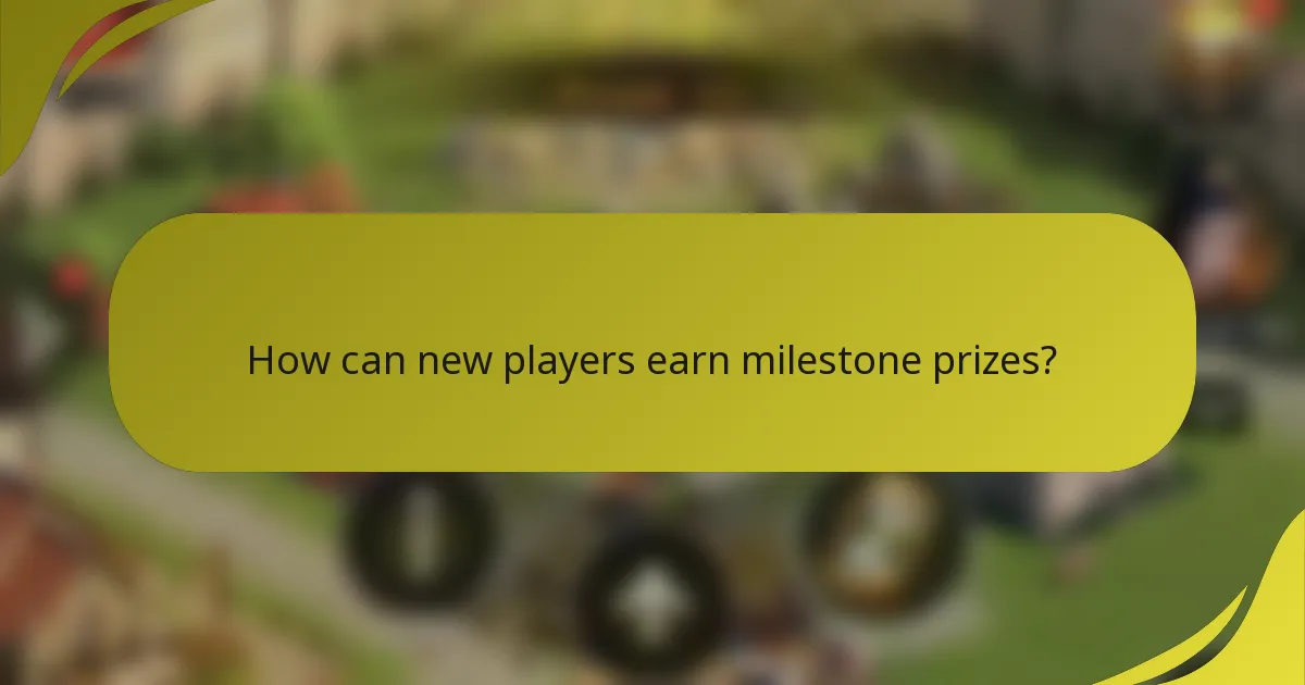How can new players earn milestone prizes?
