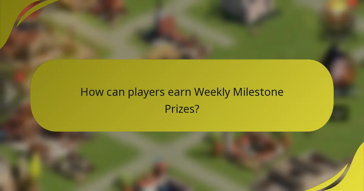 How can players earn Weekly Milestone Prizes?