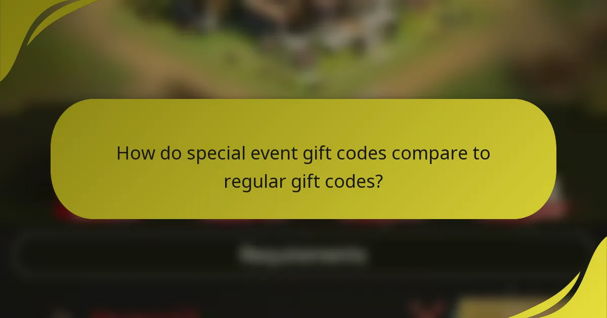 How do special event gift codes compare to regular gift codes?