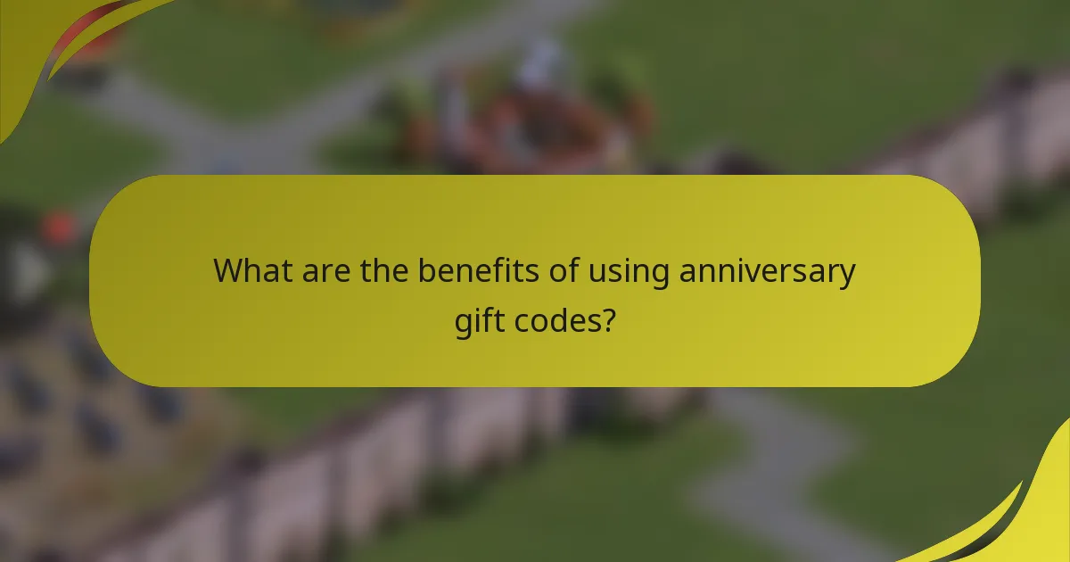 What are the benefits of using anniversary gift codes?