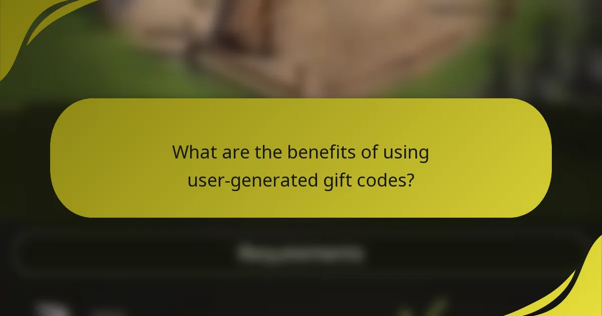 What are the benefits of using user-generated gift codes?